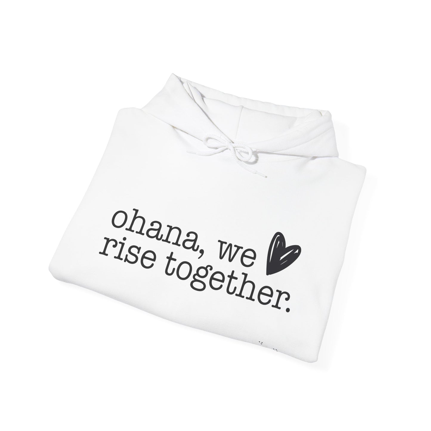 Ohana Positive Mindset Hoodie Sweatshirt