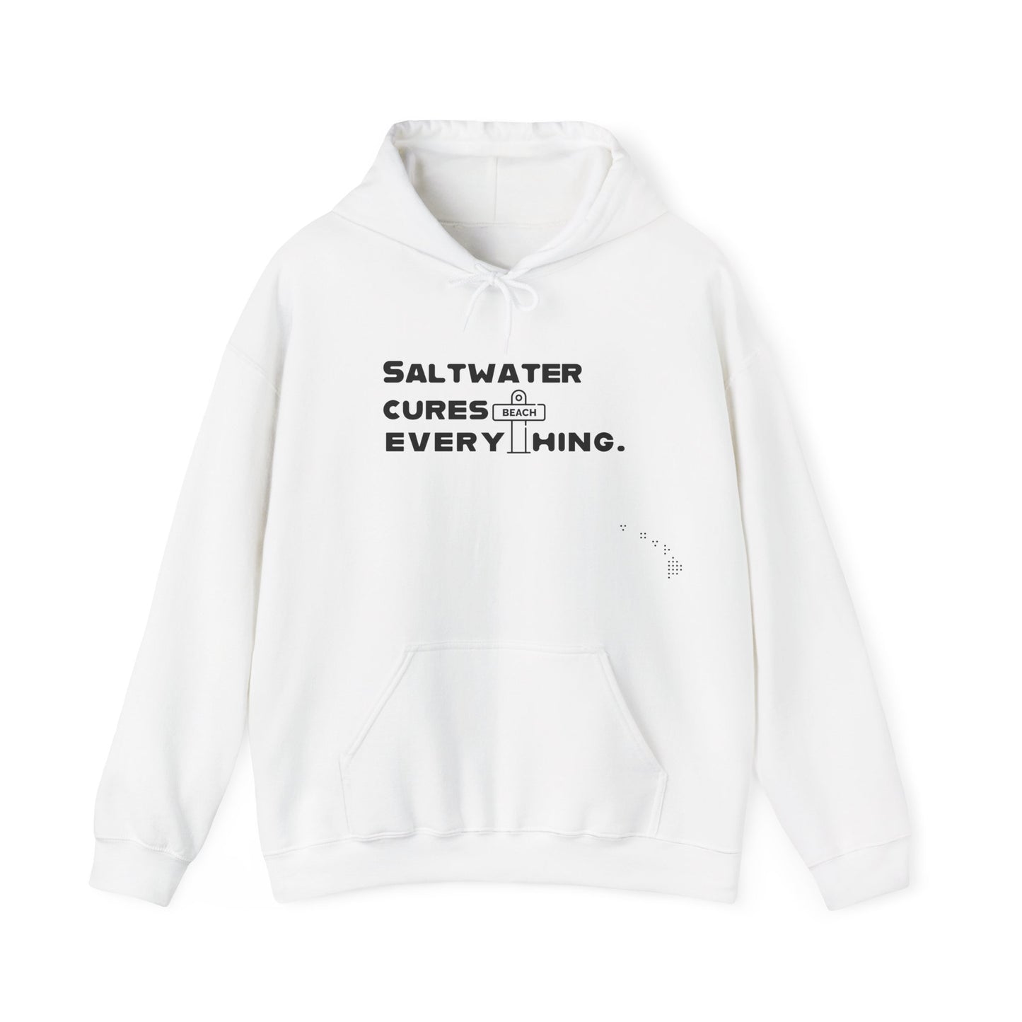 Hooded Sweatshirt - Saltwater Cures Everything Hawaii Design - Unisex